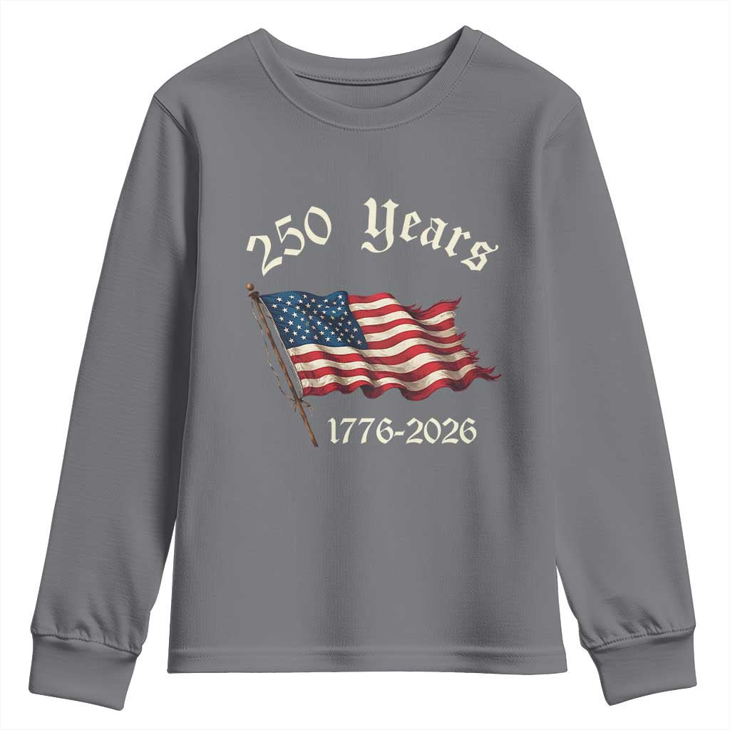 250 Years America Anniversary Youth Sweatshirt Retro 250th Independence Day Freedom USA Flag TS10 Charcoal Print Your Wear