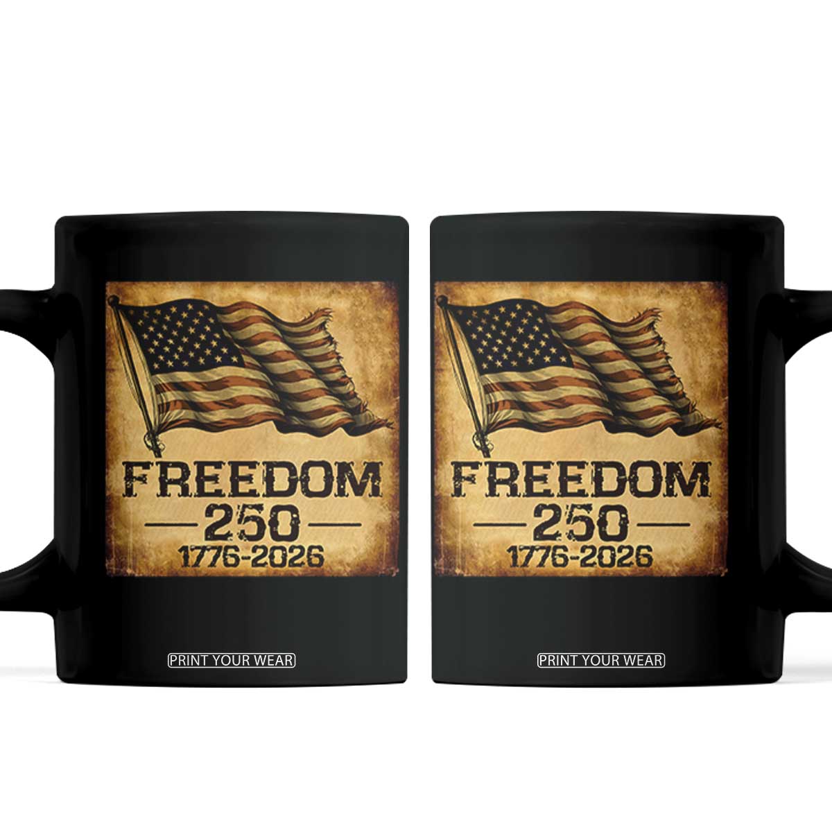 Freedom 250 Years America Coffee Mug Retro Vintage 250th Anniversary USA TS10 Black Print Your Wear