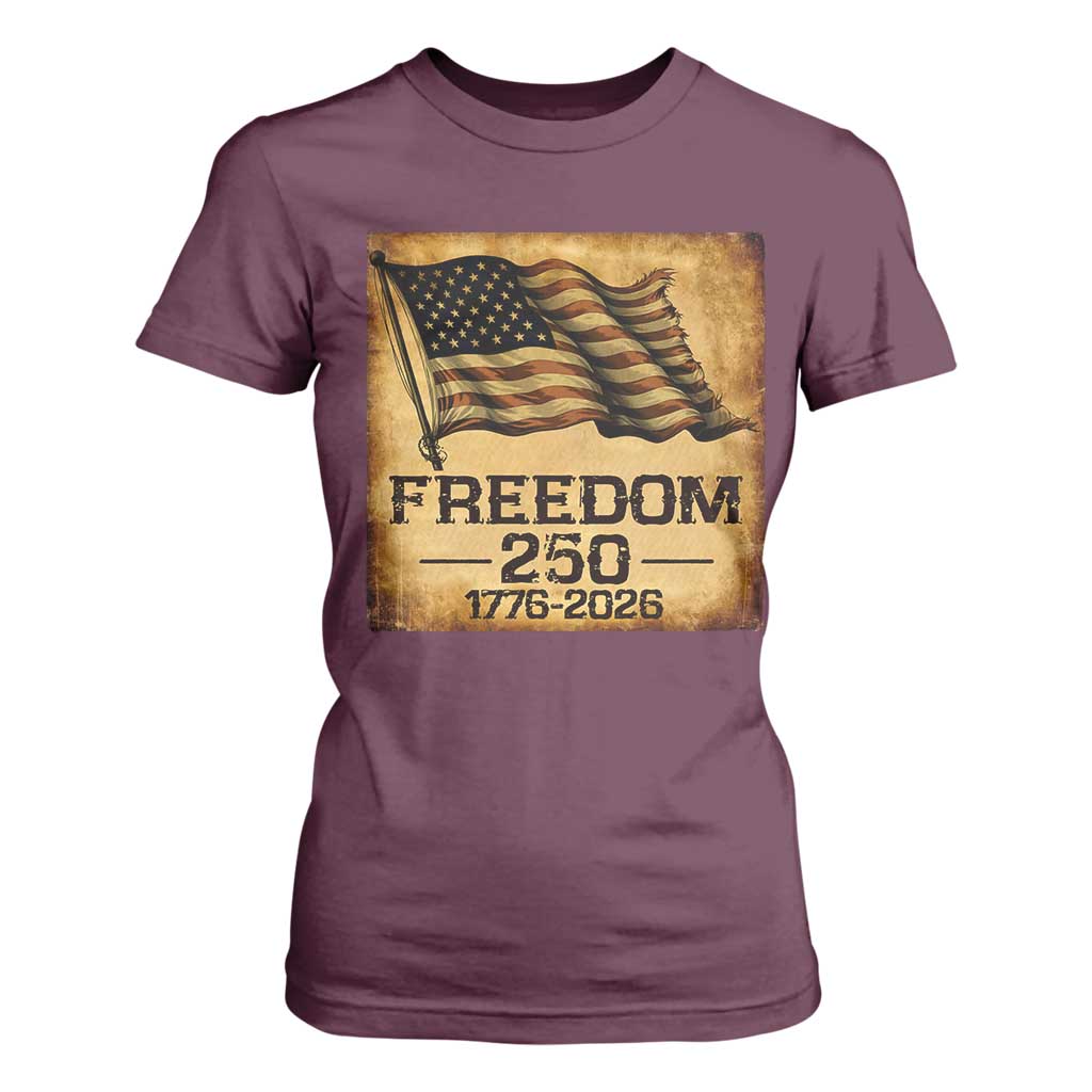 Freedom 250 Years America T Shirt For Women Retro Vintage 250th Anniversary USA TS10 Maroon Print Your Wear