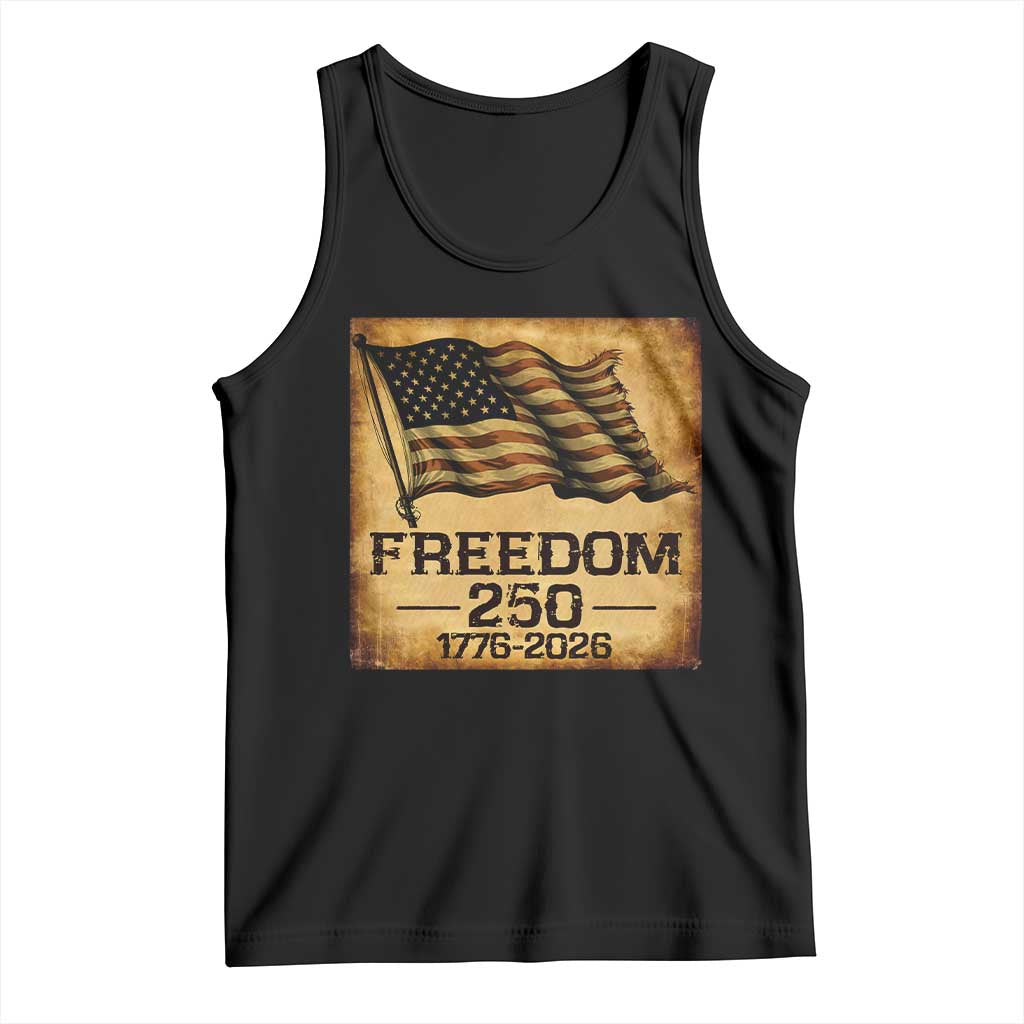 Freedom 250 Years America Tank Top Retro Vintage 250th Anniversary USA TS10 Black Print Your Wear