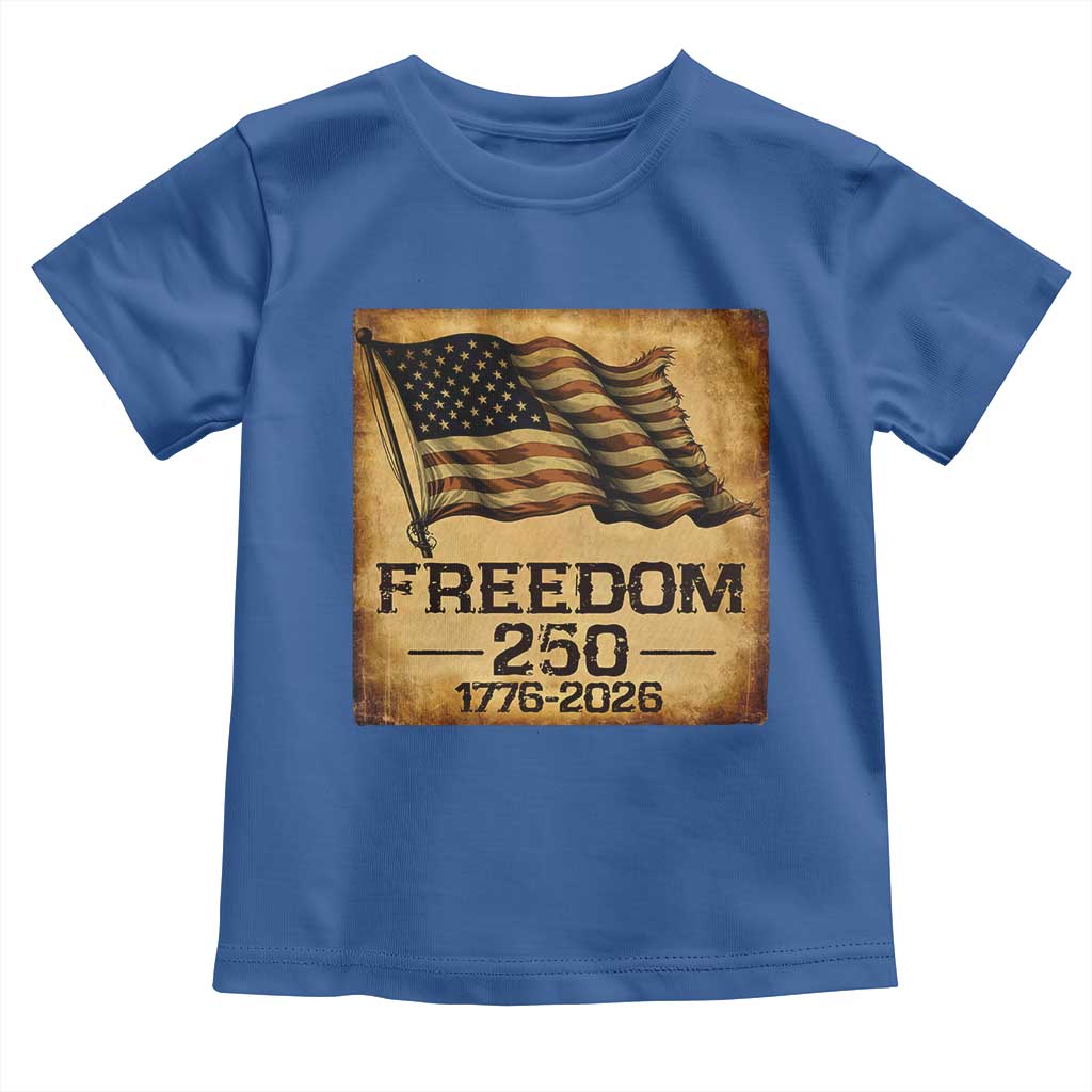 Freedom 250 Years America Toddler T Shirt Retro Vintage 250th Anniversary USA TS10 Royal Blue Print Your Wear