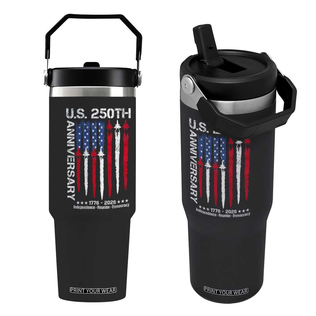 250th American Anniversary Flip Straw Tumbler 250 Years America USA Flag Fighter Jets Patriotic Veterans TS10 One Size: 30 oz Black Print Your Wear