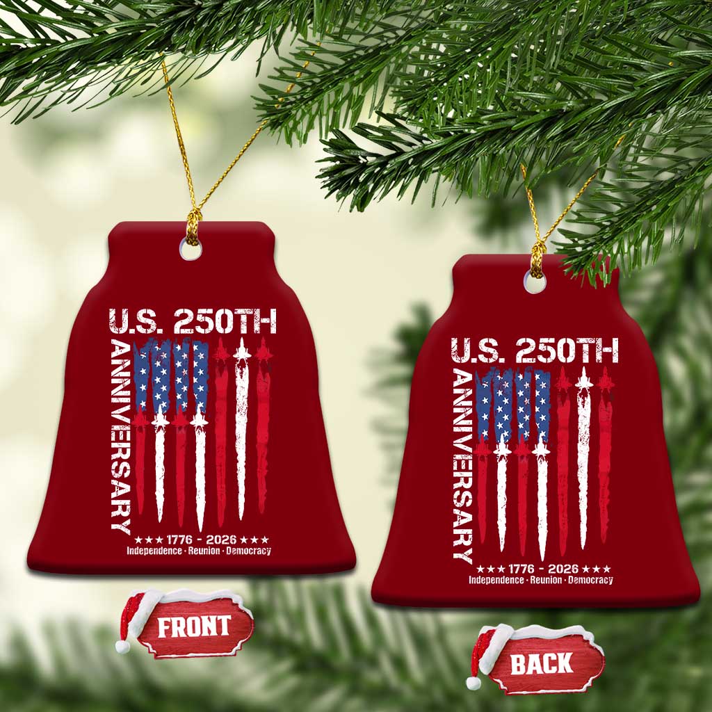 250th American Anniversary Ceramic Ornament 250 Years America USA Flag Fighter Jets Patriotic Veterans TS10 Print Your Wear