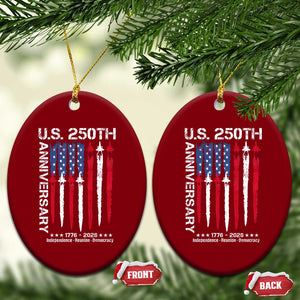 250th American Anniversary Ceramic Ornament 250 Years America USA Flag Fighter Jets Patriotic Veterans TS10 Print Your Wear