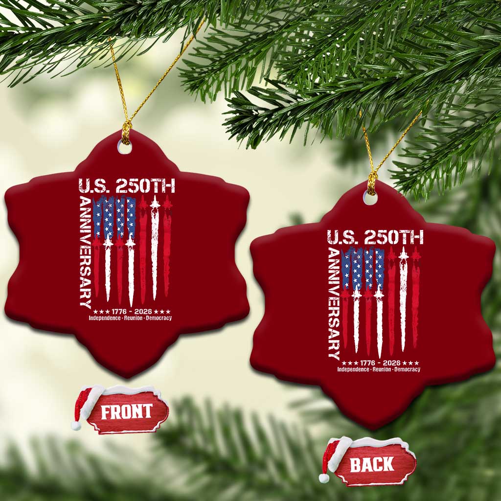 250th American Anniversary Ceramic Ornament 250 Years America USA Flag Fighter Jets Patriotic Veterans TS10 Print Your Wear