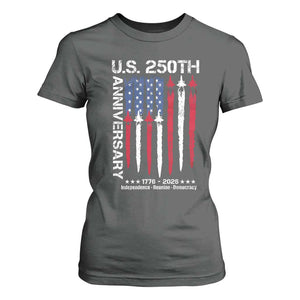 250th American Anniversary T Shirt For Women 250 Years America USA Flag Fighter Jets Patriotic Veterans TS10 Dark Heather Print Your Wear
