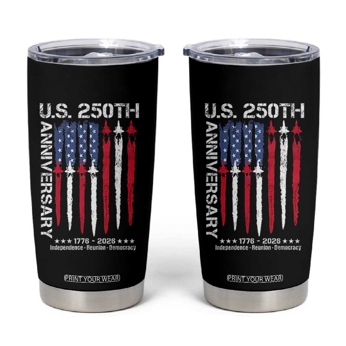 250th American Anniversary Tumbler Cup 250 Years America USA Flag Fighter Jets Patriotic Veterans TS10 Black Print Your Wear