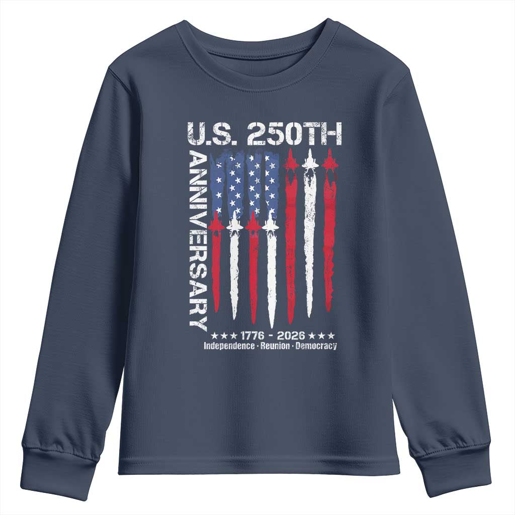 250th American Anniversary Youth Sweatshirt 250 Years America USA Flag Fighter Jets Patriotic Veterans TS10 Navy Print Your Wear