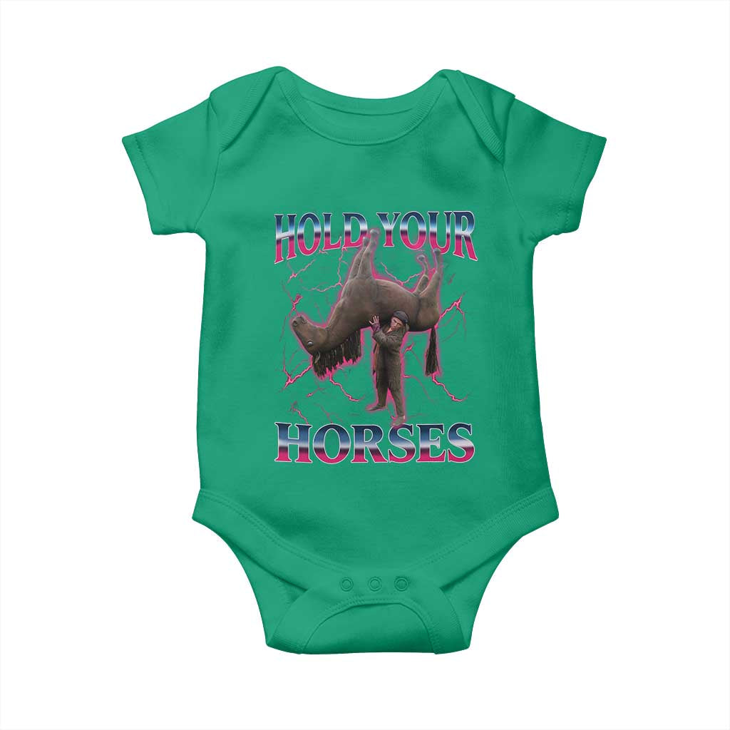 Hold Your Horses Funny Meme Baby Onesie Vintage 90s Style Bootleg Graphic TS10 Irish Green Print Your Wear