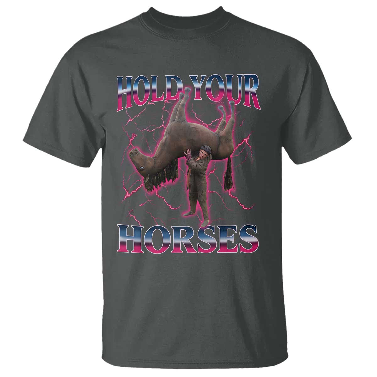 Hold Your Horses Funny Meme T Shirt Vintage 90s Style Bootleg Graphic TS10 Dark Heather Print Your Wear