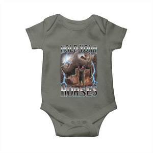 Funny Meme Hold Your Horses Baby Onesie Vintage 90s Style Bootleg Graphic TS10 Military Green Print Your Wear