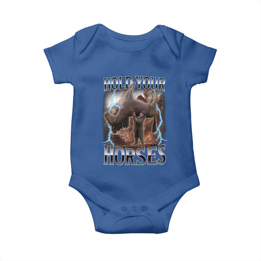 Funny Meme Hold Your Horses Baby Onesie Vintage 90s Style Bootleg Graphic TS10 Royal Blue Print Your Wear