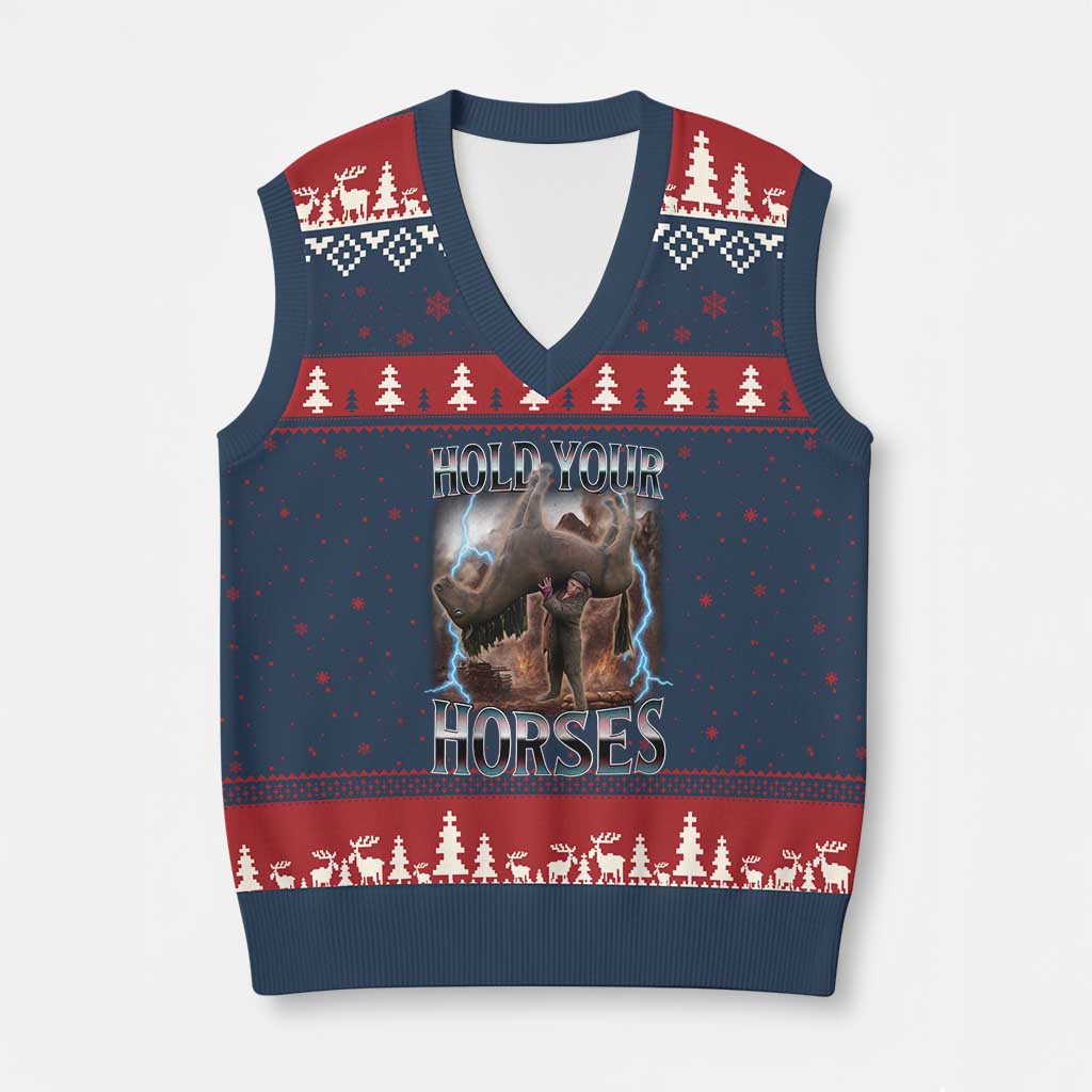 Funny Meme Hold Your Horses V-Neck Knit Sweater Vest Vintage 90s Style Bootleg Graphic TS10 Navy Red Print Your Wear