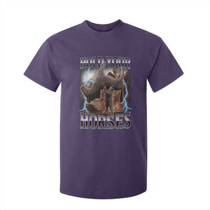 Funny Meme Hold Your Horses T Shirt For Kid Vintage 90s Style Bootleg Graphic TS10 Purple Print Your Wear