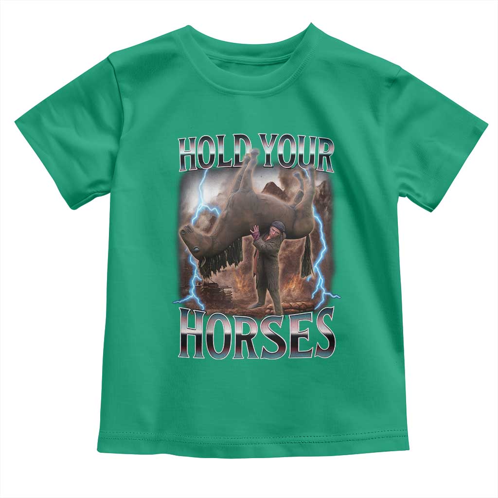 Funny Meme Hold Your Horses Toddler T Shirt Vintage 90s Style Bootleg Graphic TS10 Irish Green Print Your Wear