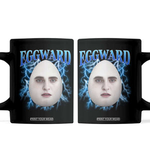 Eggward Coffee Mug Funny Unhinged Meme Gen Z Humor Bootleg Graphic TS10 Black Print Your Wear