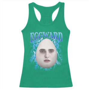 Eggward Racerback Tank Top Funny Unhinged Meme Gen Z Humor Bootleg Graphic TS10 Irish Green Print Your Wear