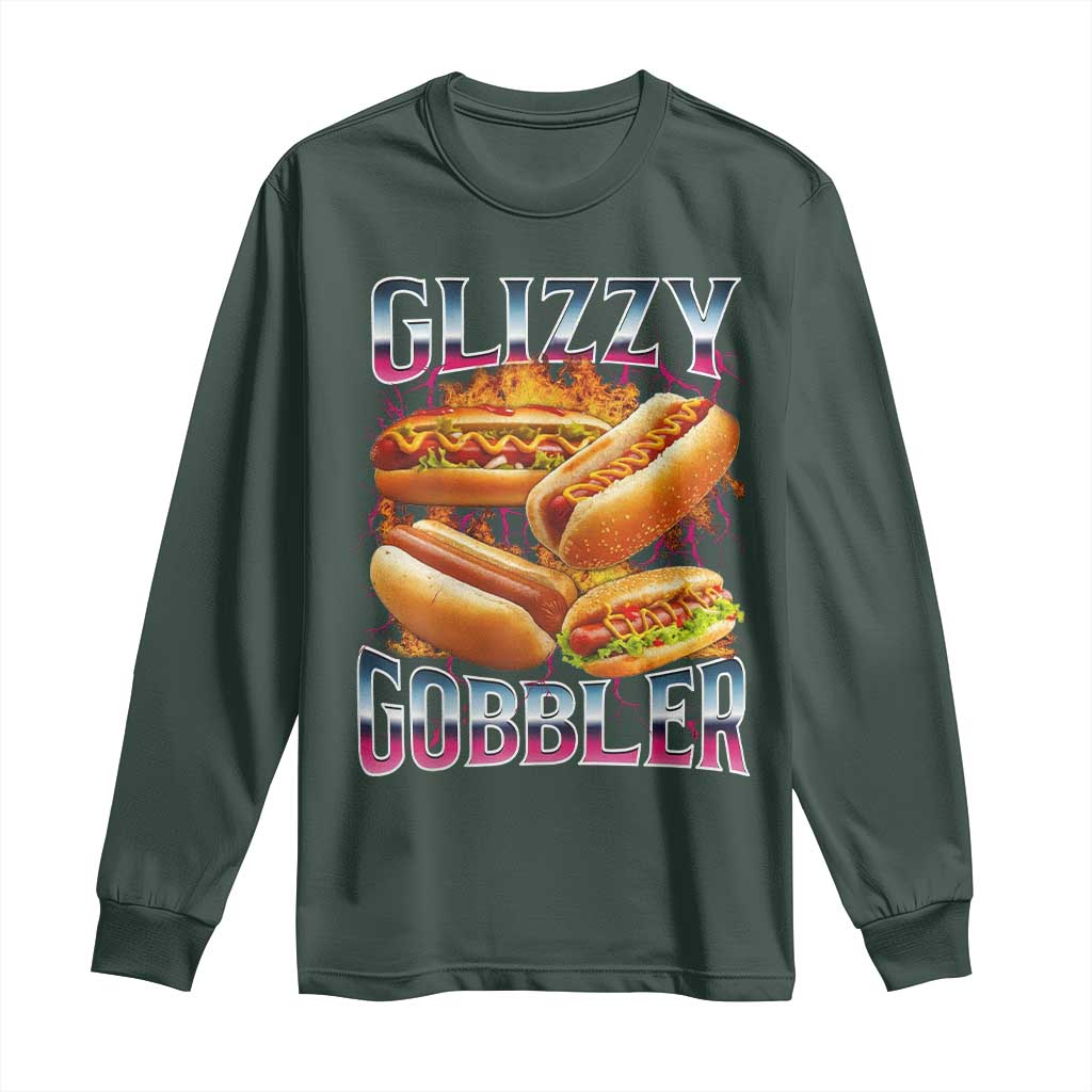 Glizzy Gobbler Long Sleeve Shirt Vintage Hot Dog Meme Funny Foodie Gen Z TS10 Dark Forest Green Print Your Wear