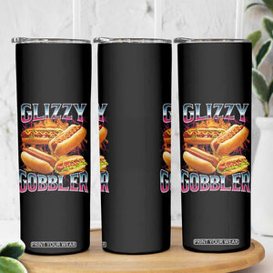 Glizzy Gobbler Skinny Tumbler Vintage Hot Dog Meme Funny Foodie Gen Z TS10 Print Your Wear