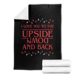 I Love You To The Upside Down Stranger Christmas Throw Blanket And Back Ugly Xmas Lights TS10 Black Print Your Wear