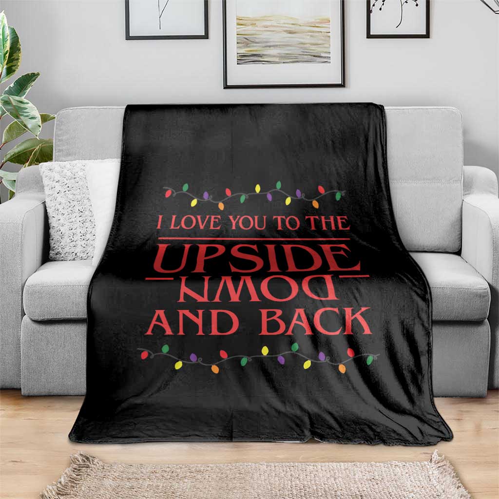 I Love You To The Upside Down Stranger Christmas Throw Blanket And Back Ugly Xmas Lights TS10 Print Your Wear