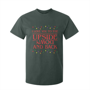 I Love You To The Upside Down Stranger Christmas T Shirt For Kid And Back Ugly Xmas Lights TS10 Dark Forest Green Print Your Wear
