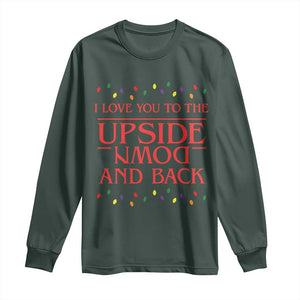 I Love You To The Upside Down Stranger Christmas Long Sleeve Shirt And Back Ugly Xmas Lights TS10 Dark Forest Green Print Your Wear
