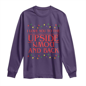 I Love You To The Upside Down Stranger Christmas Long Sleeve Shirt And Back Ugly Xmas Lights TS10 Purple Print Your Wear