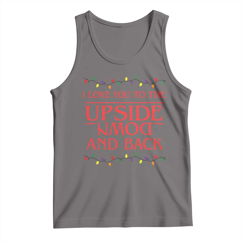 I Love You To The Upside Down Stranger Christmas Tank Top And Back Ugly Xmas Lights TS10 Deep Heather Print Your Wear