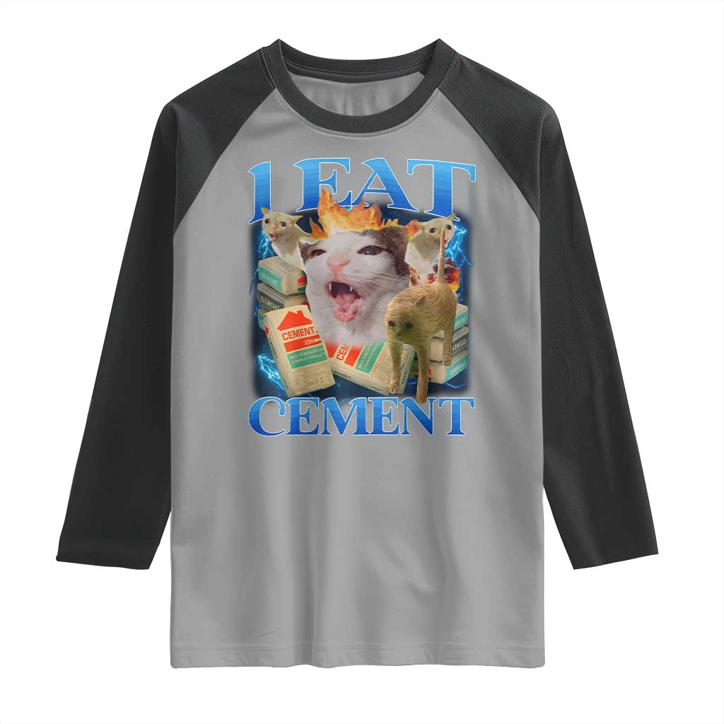 I Eat Cement Cursed Cat Raglan Shirt Funny Cat Meme Ironic TS10 Sport Gray Black Print Your Wear