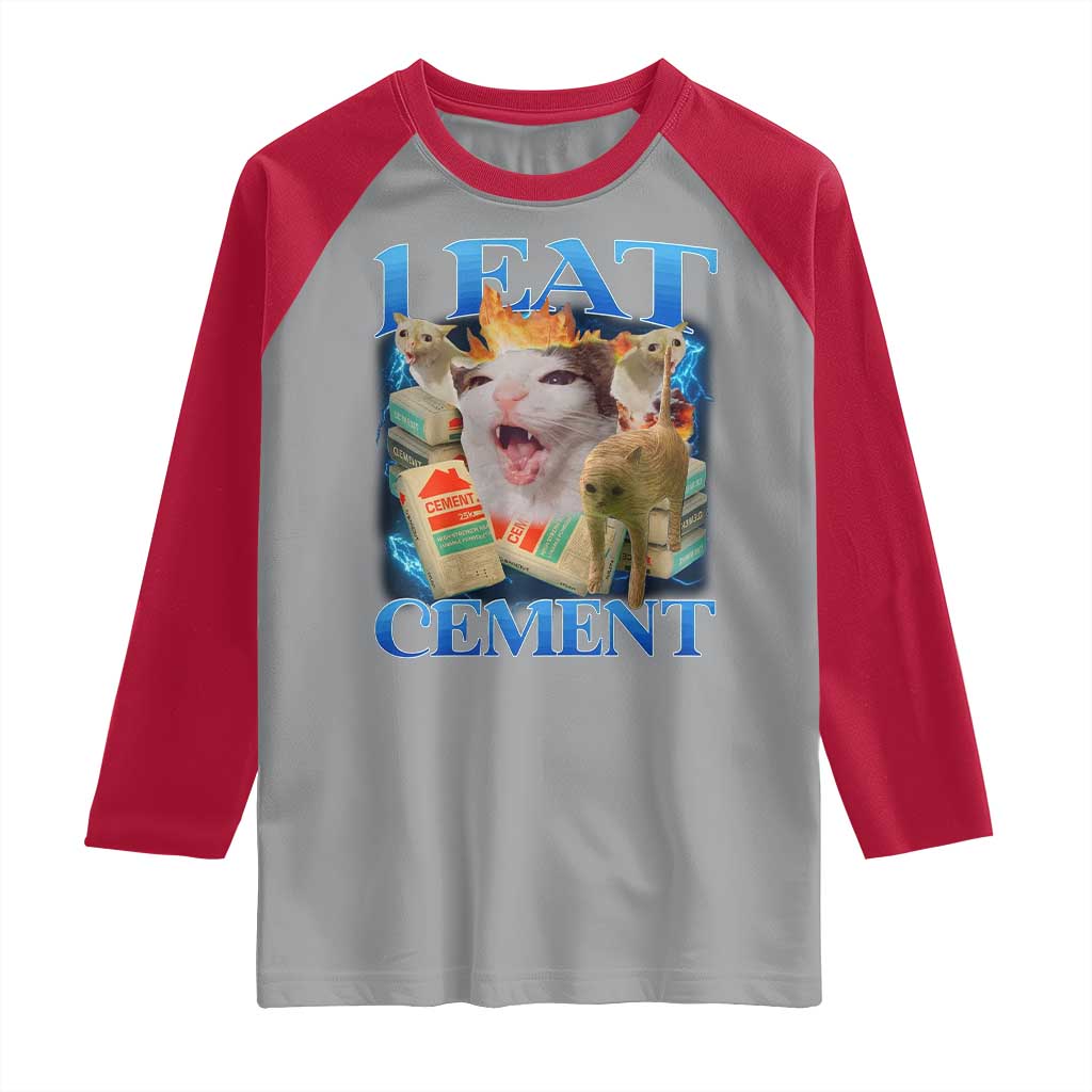 I Eat Cement Cursed Cat Raglan Shirt Funny Cat Meme Ironic TS10 Sport Gray Red Print Your Wear