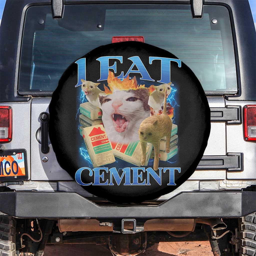 I Eat Cement Cursed Cat Spare Tire Cover Funny Cat Meme Ironic TS10 No hole Black Print Your Wear