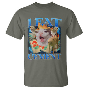 I Eat Cement Cursed Cat T Shirt Funny Cat Meme Ironic TS10 Military Green Print Your Wear