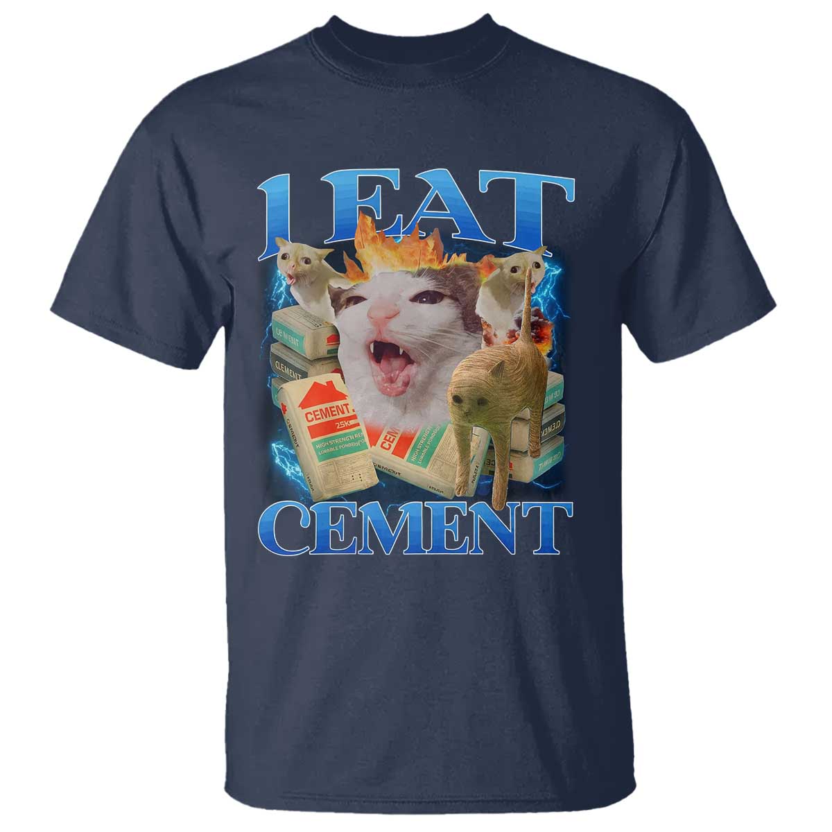I Eat Cement Cursed Cat T Shirt Funny Cat Meme Ironic TS10 Navy Print Your Wear