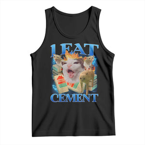 I Eat Cement Cursed Cat Tank Top Funny Cat Meme Ironic TS10 Black Print Your Wear