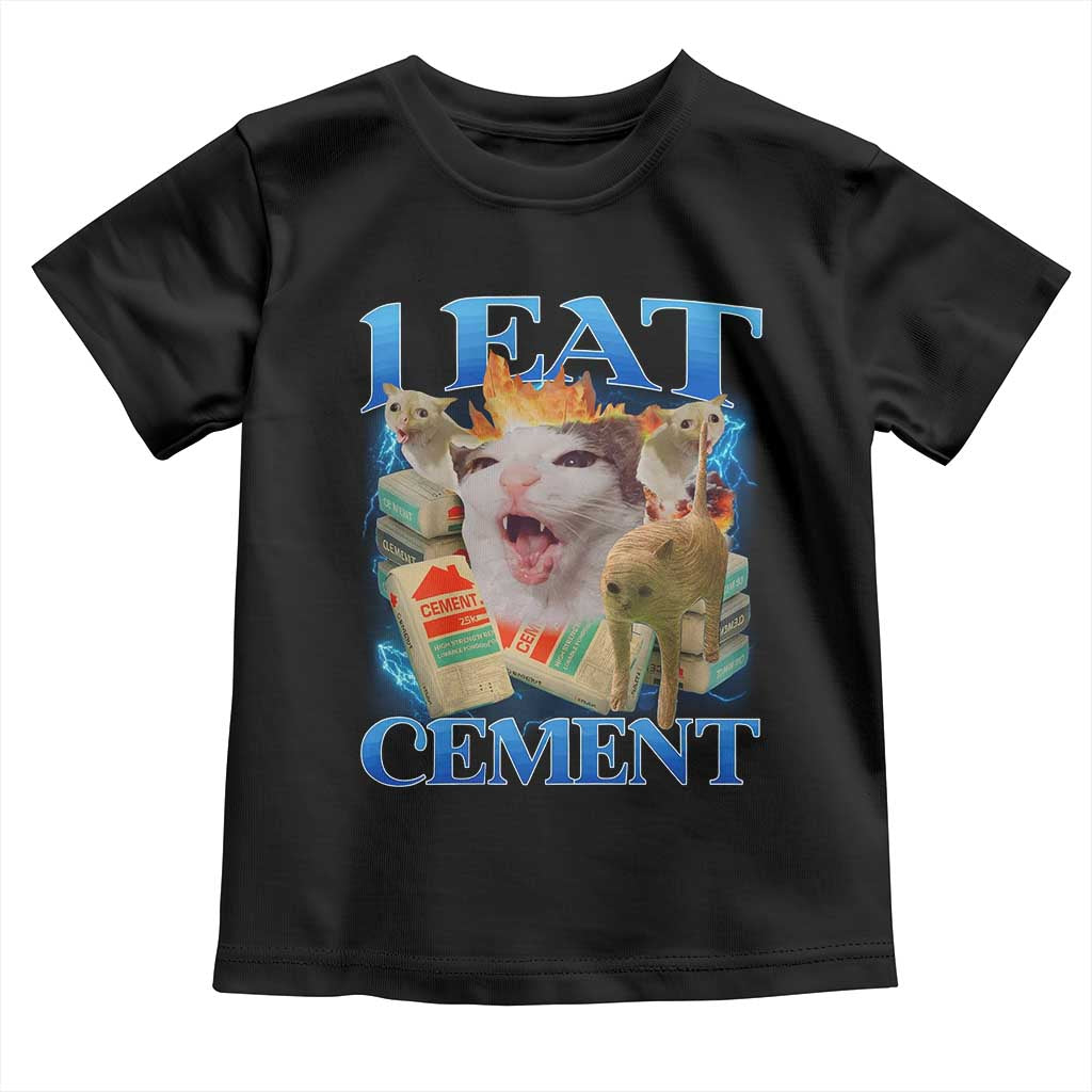 I Eat Cement Cursed Cat Toddler T Shirt Funny Cat Meme Ironic TS10 Black Print Your Wear