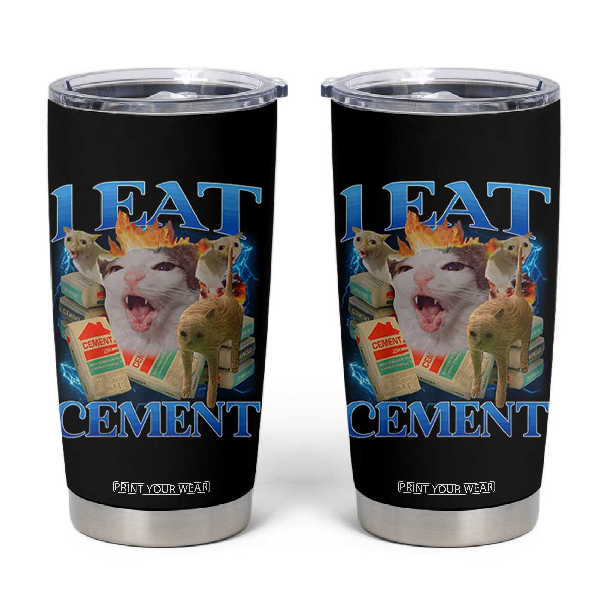 I Eat Cement Cursed Cat Tumbler Cup Funny Cat Meme Ironic TS10 Black Print Your Wear