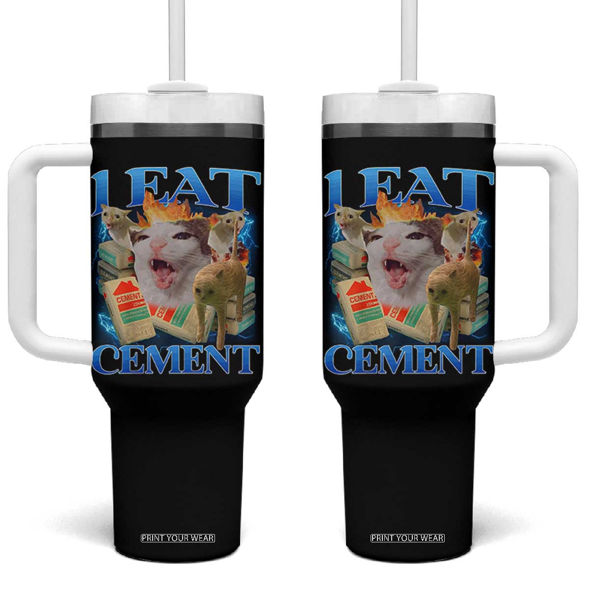 I Eat Cement Cursed Cat Tumbler With Handle Funny Cat Meme Ironic TS10 One Size: 40 oz Black Print Your Wear