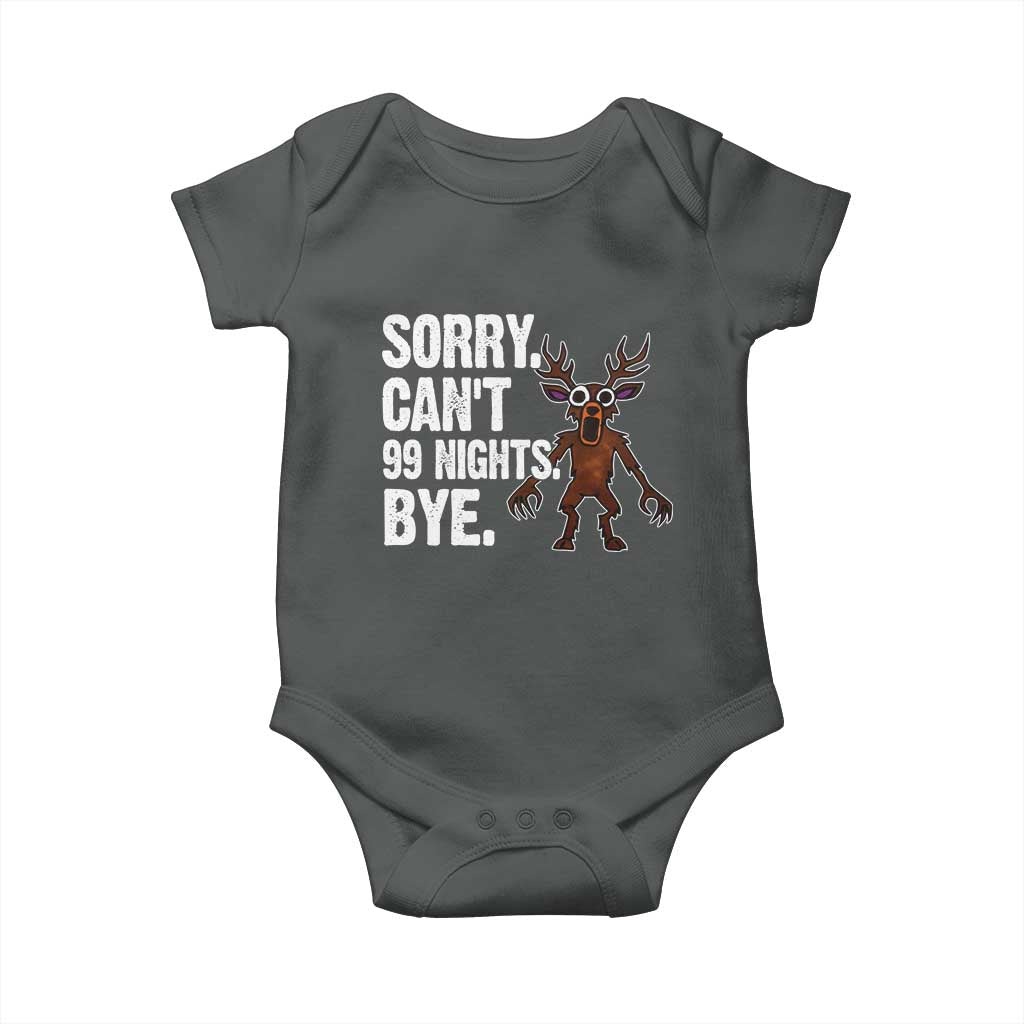 Sorry Cant 99 Nights Bye In The Forest Baby Onesie Funny Gamer Gift TS10 Dark Heather Print Your Wear
