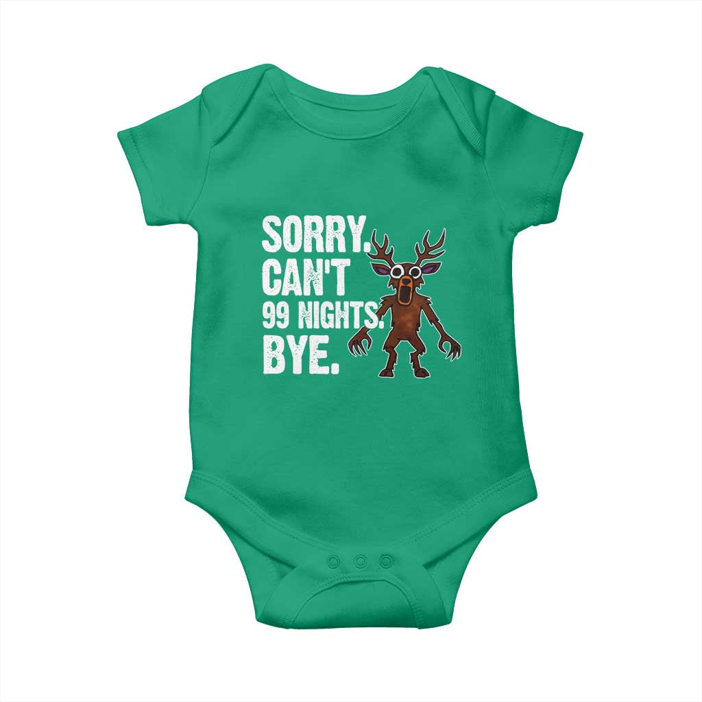 Sorry Cant 99 Nights Bye In The Forest Baby Onesie Funny Gamer Gift TS10 Irish Green Print Your Wear