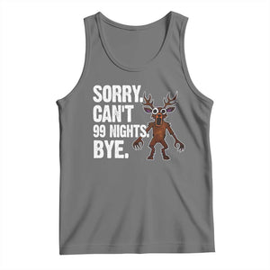 Sorry Cant 99 Nights Bye In The Forest Tank Top Funny Gamer Gift TS10 Black Heather Print Your Wear