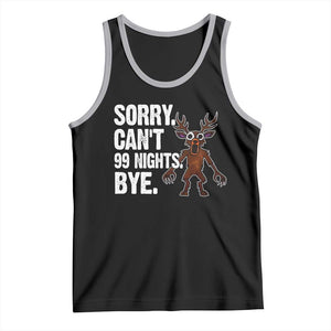 Sorry Cant 99 Nights Bye In The Forest Tank Top Funny Gamer Gift TS10 Black Athletic Heather Print Your Wear
