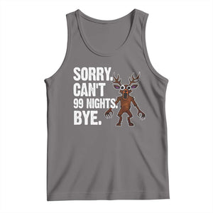 Sorry Cant 99 Nights Bye In The Forest Tank Top Funny Gamer Gift TS10 Deep Heather Print Your Wear