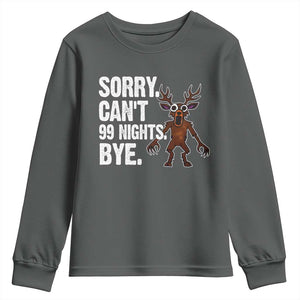 Sorry Cant 99 Nights Bye In The Forest Youth Sweatshirt Funny Gamer Gift TS10 Dark Heather Print Your Wear