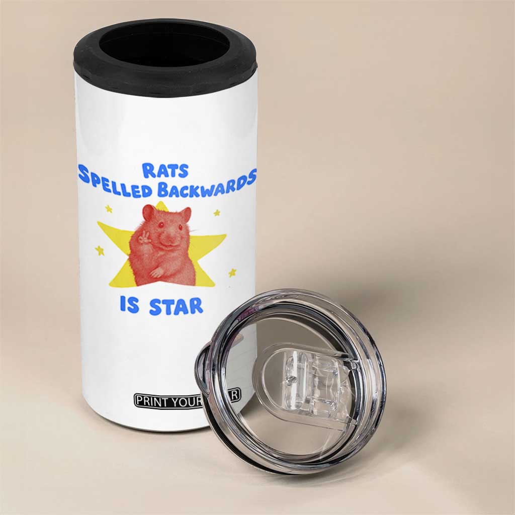Rats Spelled Backwards Is Star 4 in 1 Can Cooler Tumbler Sarcastic Rat Meme TS10 Print Your Wear