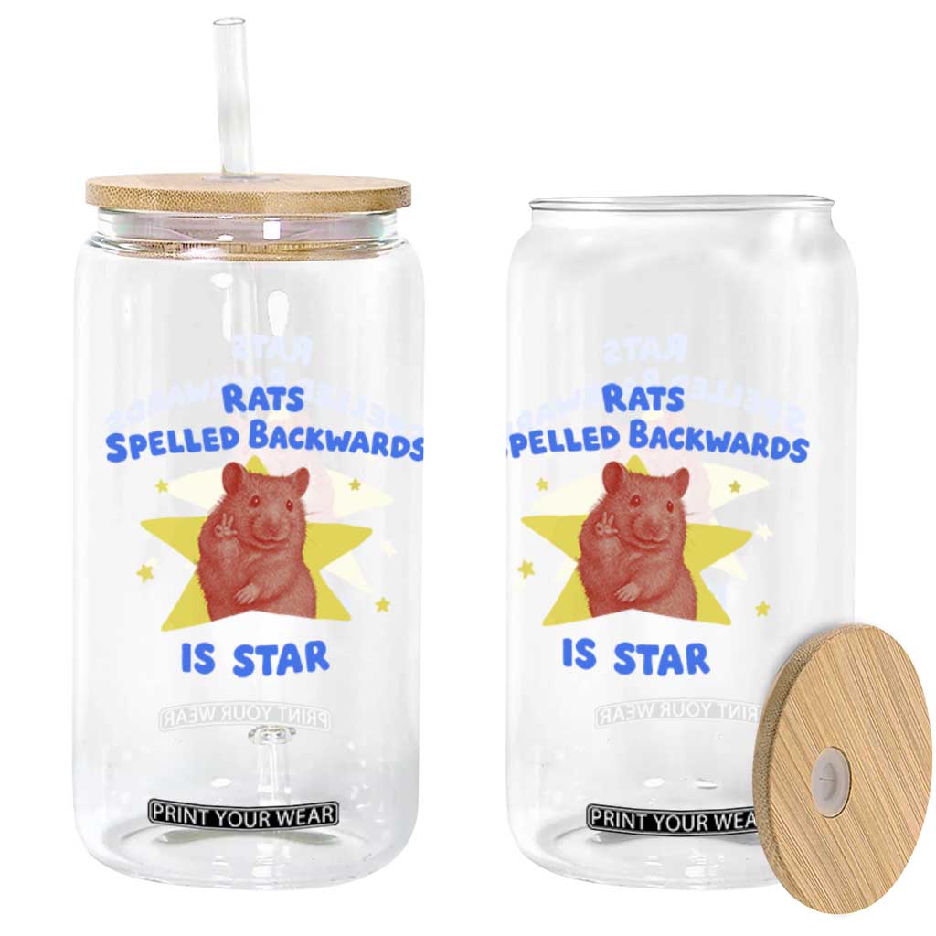 Rats Spelled Backwards Is Star Glass Can Sarcastic Rat Meme TS10 Print Your Wear