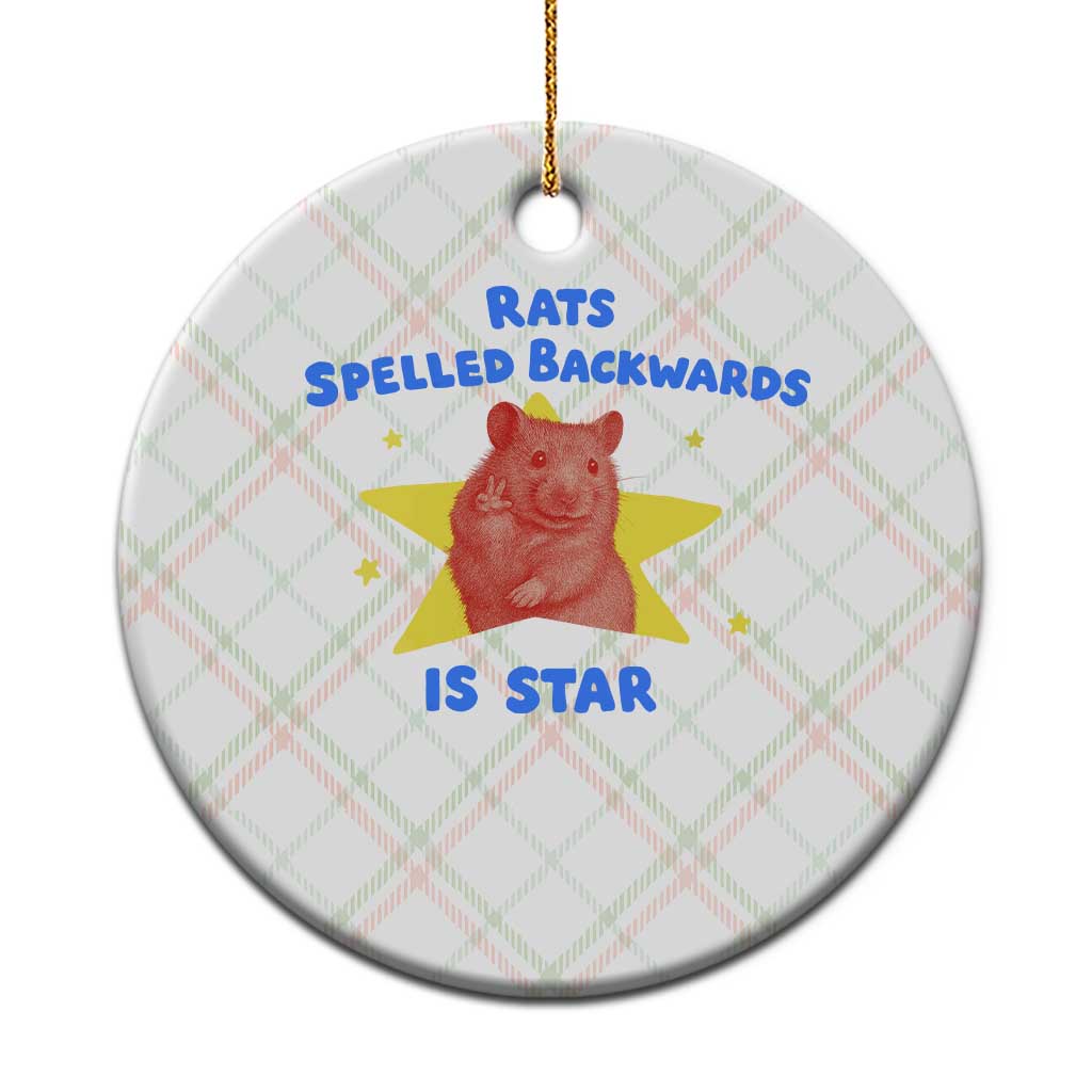 Rats Spelled Backwards Is Star Ceramic Ornament Sarcastic Rat Meme TS10 1pc Christmas Plaid Print Your Wear