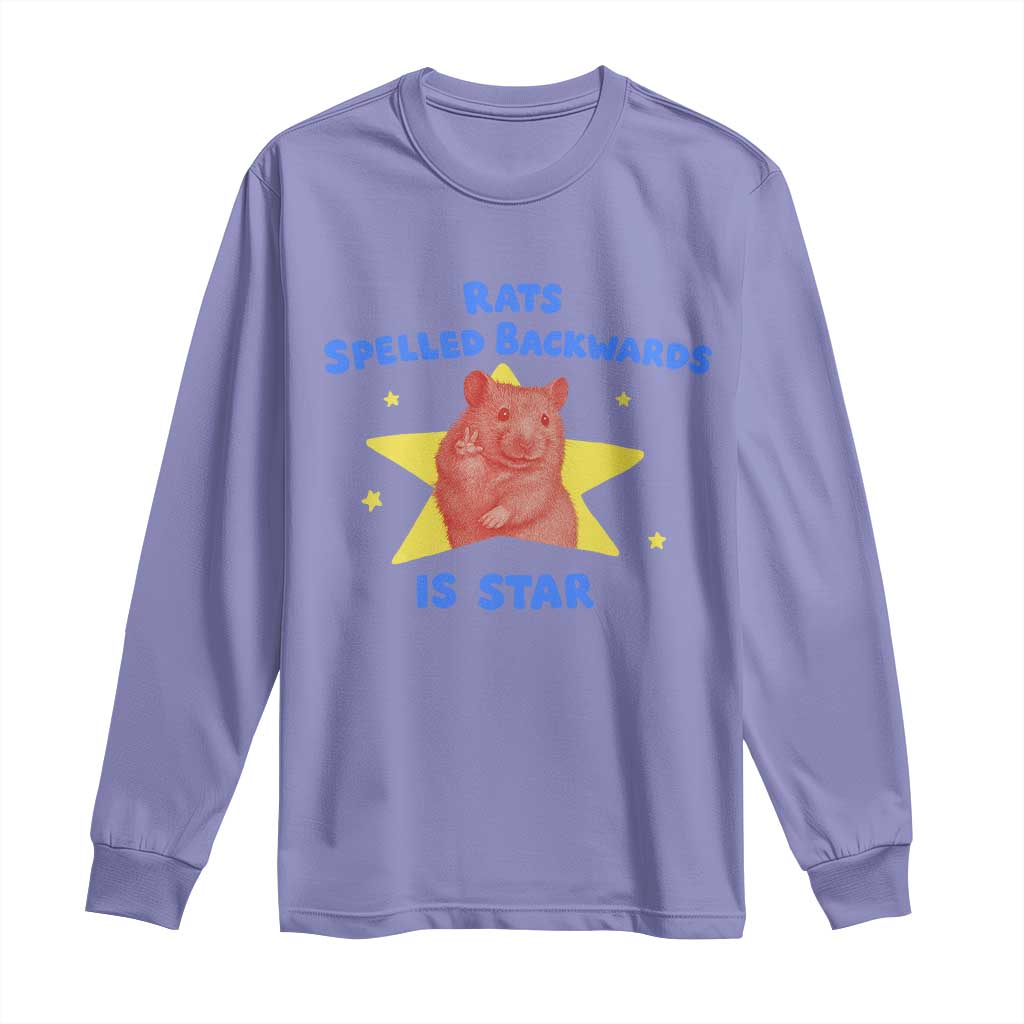Rats Spelled Backwards Is Star Long Sleeve Shirt Sarcastic Rat Meme TS10 Violet Print Your Wear