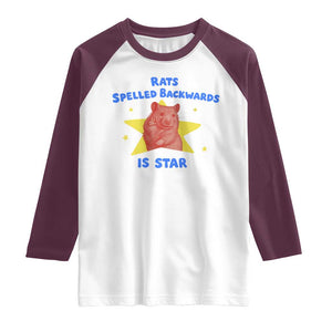 Rats Spelled Backwards Is Star Raglan Shirt Sarcastic Rat Meme TS10 White Maroon Print Your Wear