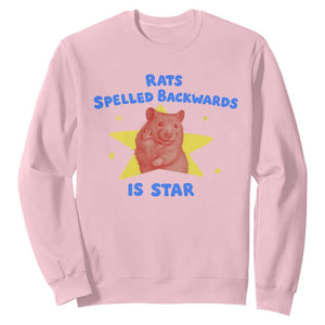 Rats Spelled Backwards Is Star Sweatshirt Sarcastic Rat Meme TS10 Light Pink Print Your Wear